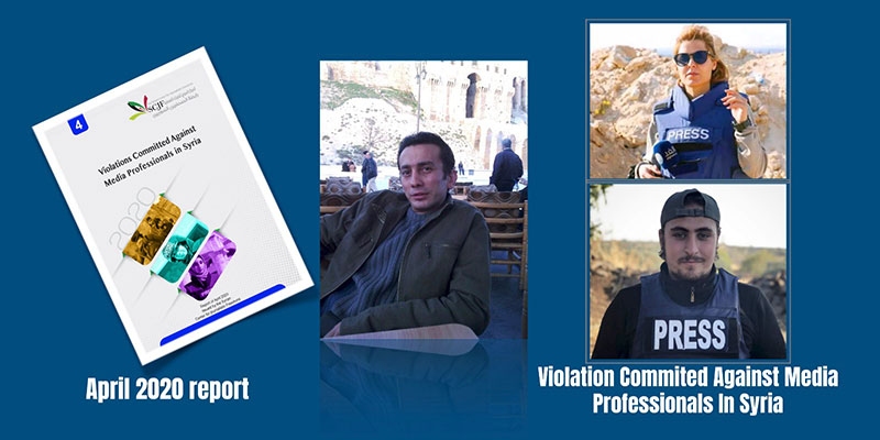 In April 2020: 5 violations were documented, including the killing of a journalist in the prisons of the Syrian regime